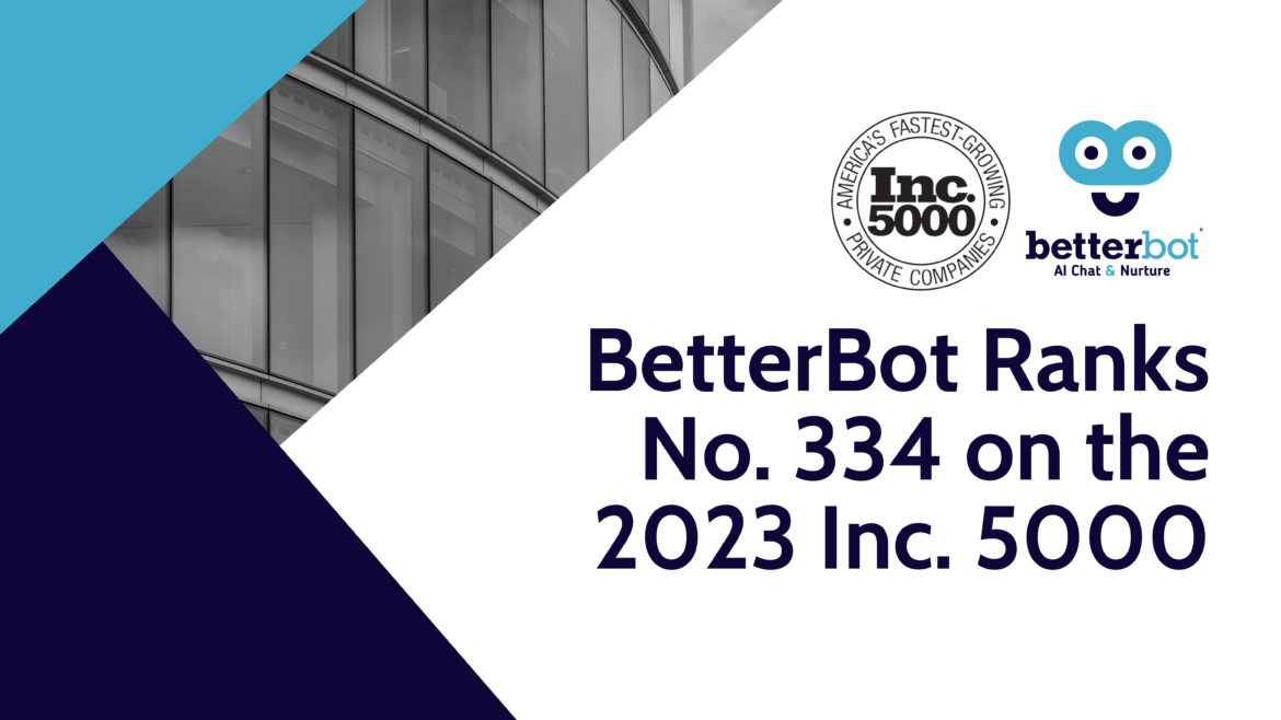 BetterBot Ranks No. 334 on the 2023 Inc. 5000